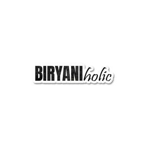 Biryaniholic Sticker waterproof vinyl decal for laptop, bike, car & bottle