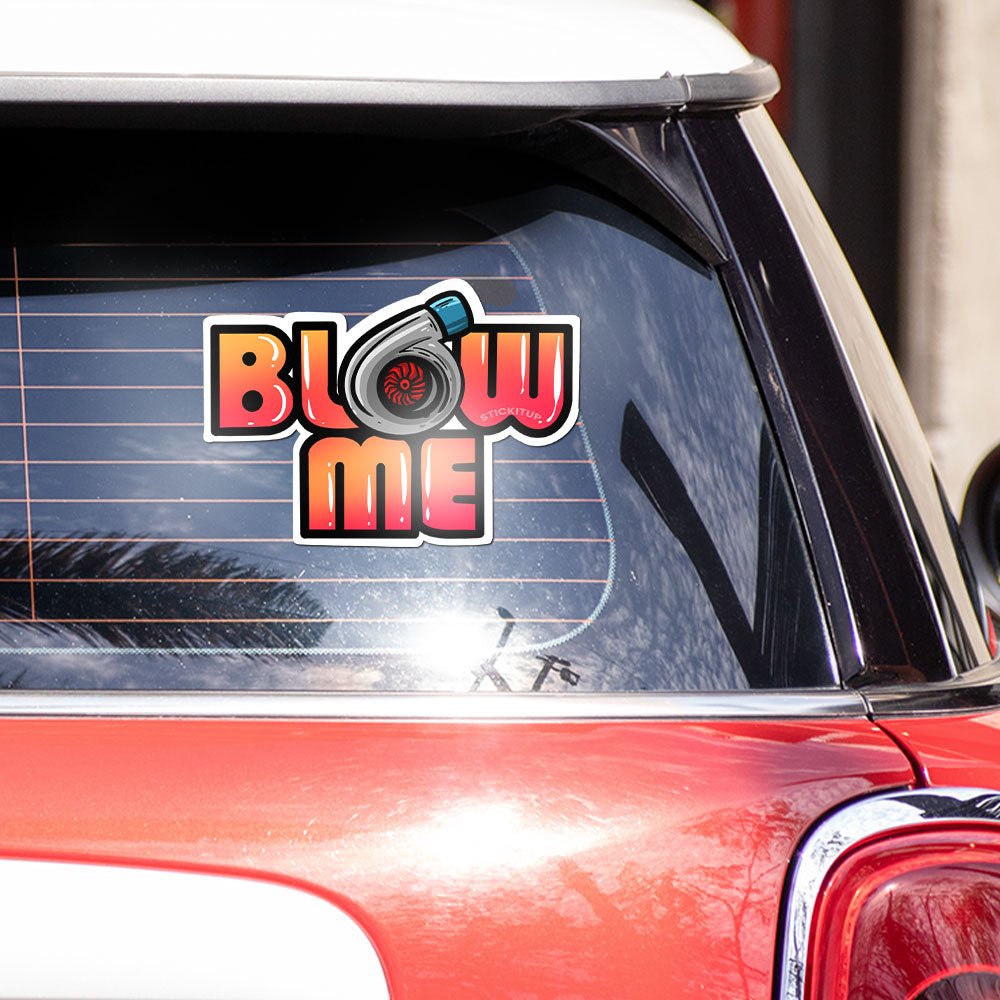 Blow me Bumper Sticker waterproof vinyl decal for laptop, bike, car & bottle