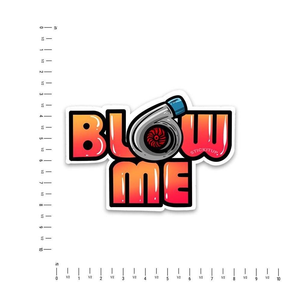 Blow me Bumper Sticker waterproof vinyl decal for laptop, bike, car & bottle