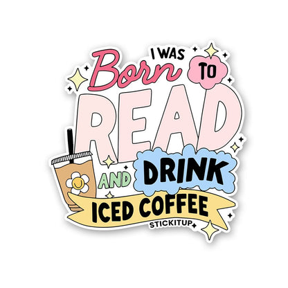 Born To Read Sticker - STICK IT UP