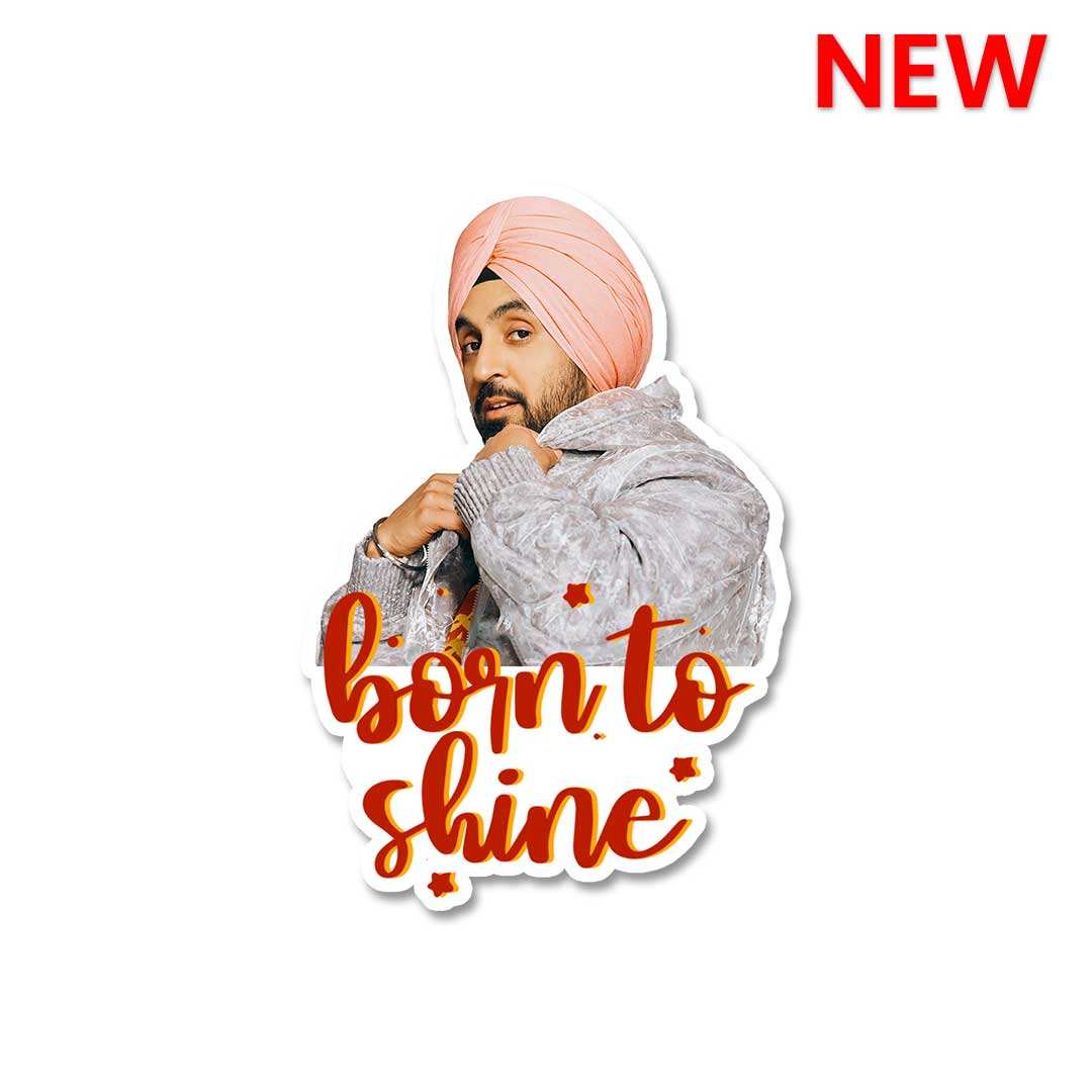Born To Shine Sticker waterproof vinyl decal for laptop, bike, car & bottle