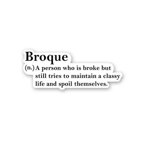 Broque Sticker waterproof vinyl decal for laptop, bike, car & bottle