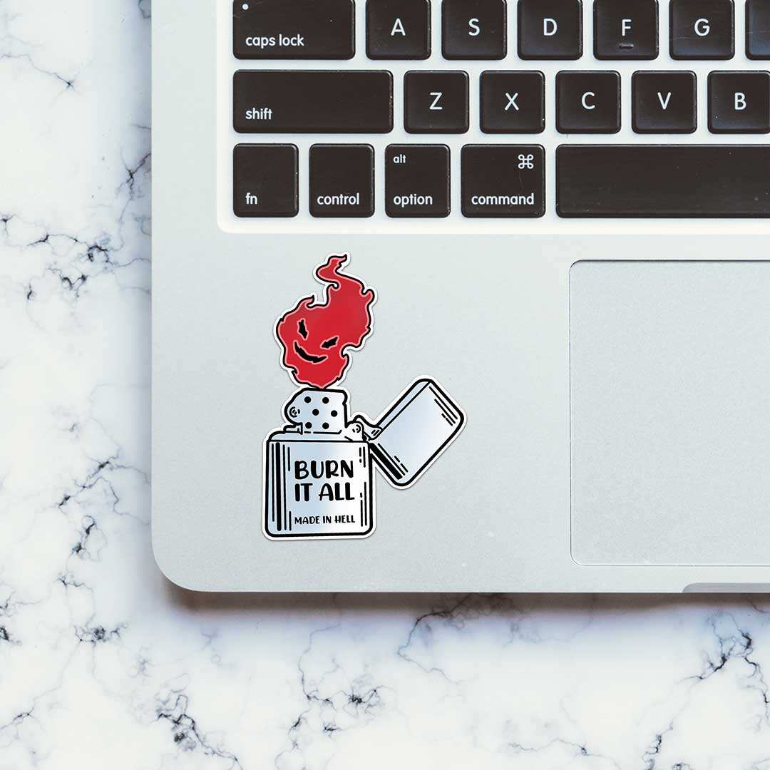 Burn It All Sticker waterproof vinyl decal for laptop, bike, car & bottle