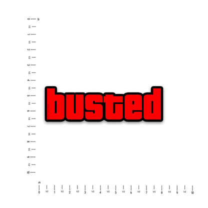 BUSTED Bumper Sticker - STICK IT UP