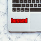 Busted Sticker waterproof vinyl decal for laptop, bike, car & bottle