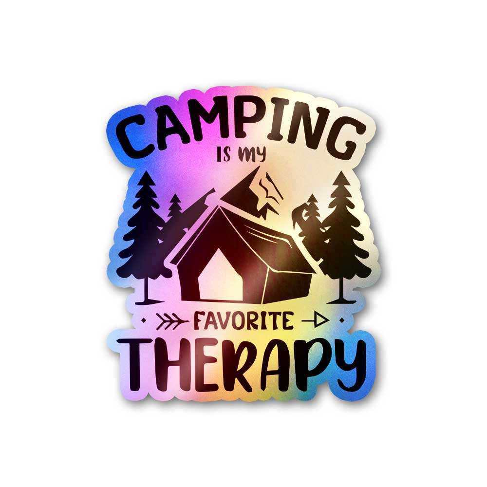 Camping Is My Favorite Therapy Holographic Sticker waterproof vinyl decal for laptop, bike, car & bottle