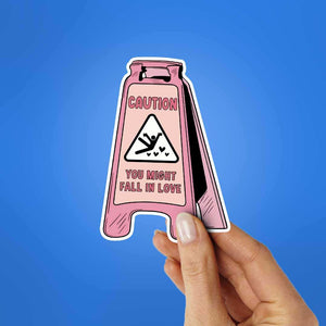 Caution You Might Fall In Love Sticker waterproof vinyl decal for laptop, bike, car & bottle