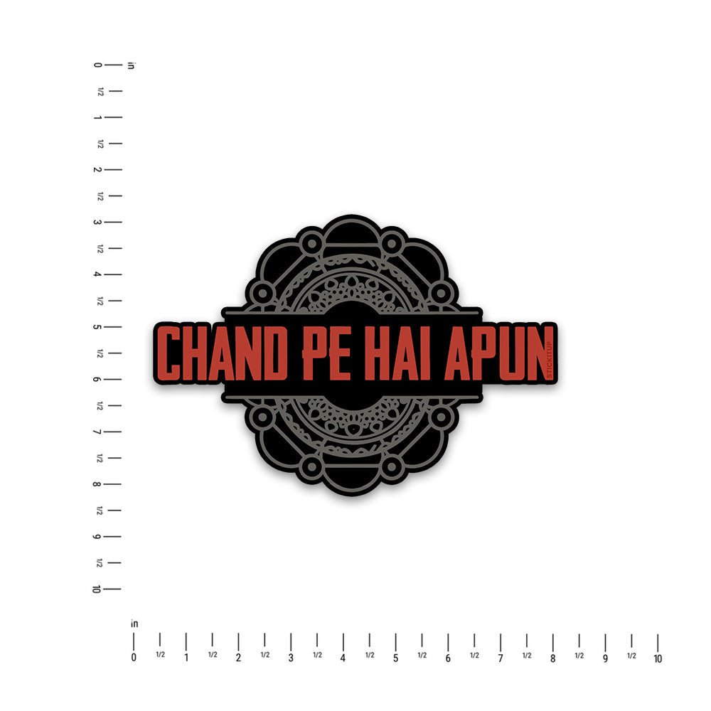Chand pe hai Bumper Sticker waterproof vinyl decal for laptop, bike, car & bottle
