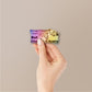 Change is Growth but Scary Holographic Stickers