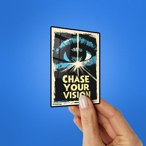 Chase Your Vision Sticker waterproof vinyl decal for laptop, bike, car & bottle