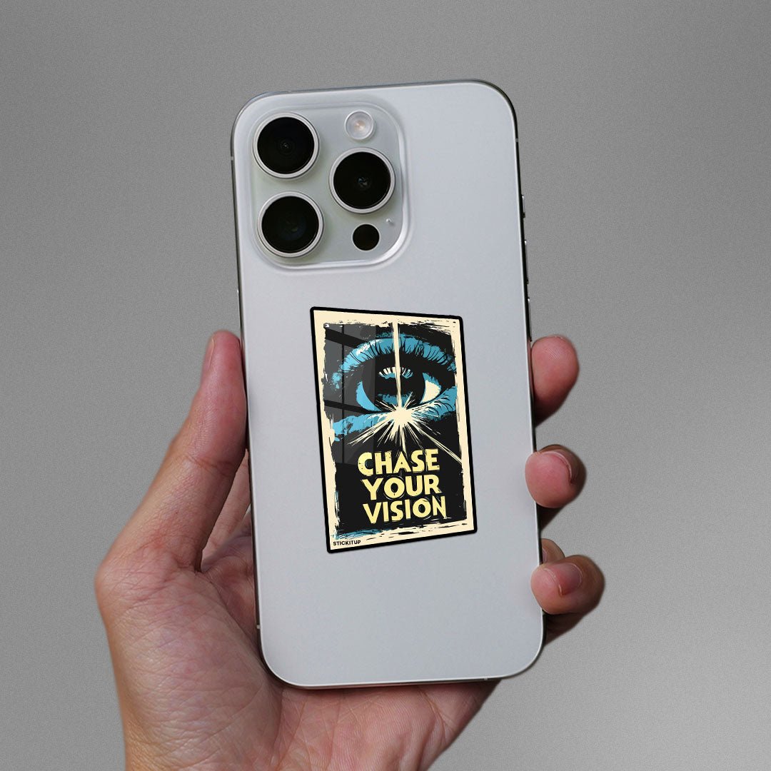 Chase Your Vision Sticker waterproof vinyl decal for laptop, bike, car & bottle