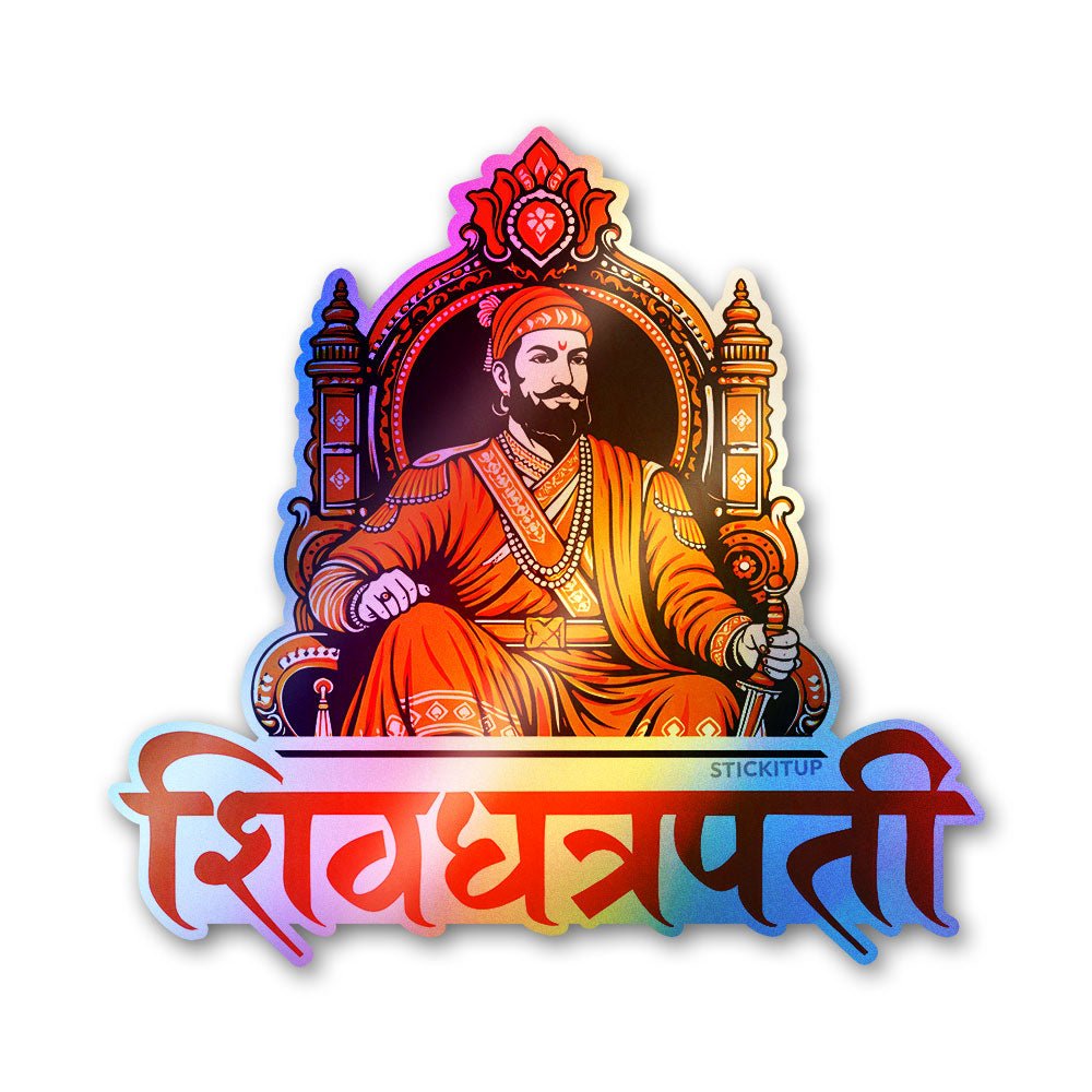 Chhatrapati Shivaji Maharaj 2.0 Holographic Stickers - Holographic stickers | STICK IT UP