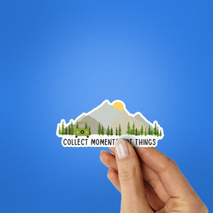 Collect Moments Not Things Sticker waterproof vinyl decal for laptop, bike, car & bottle