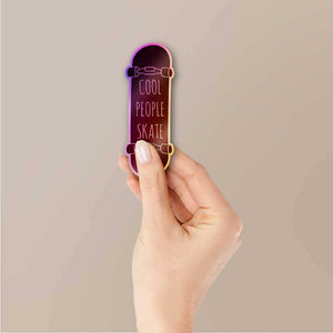 Cool People Skate Holographic Sticker waterproof vinyl decal for laptop, bike, car & bottle