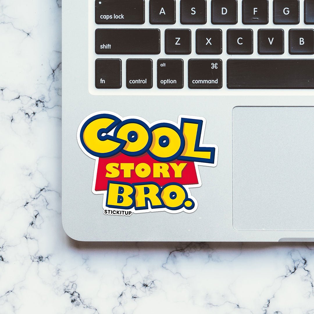 COOL STORY BRO Sticker waterproof vinyl decal for laptop, bike, car & bottle