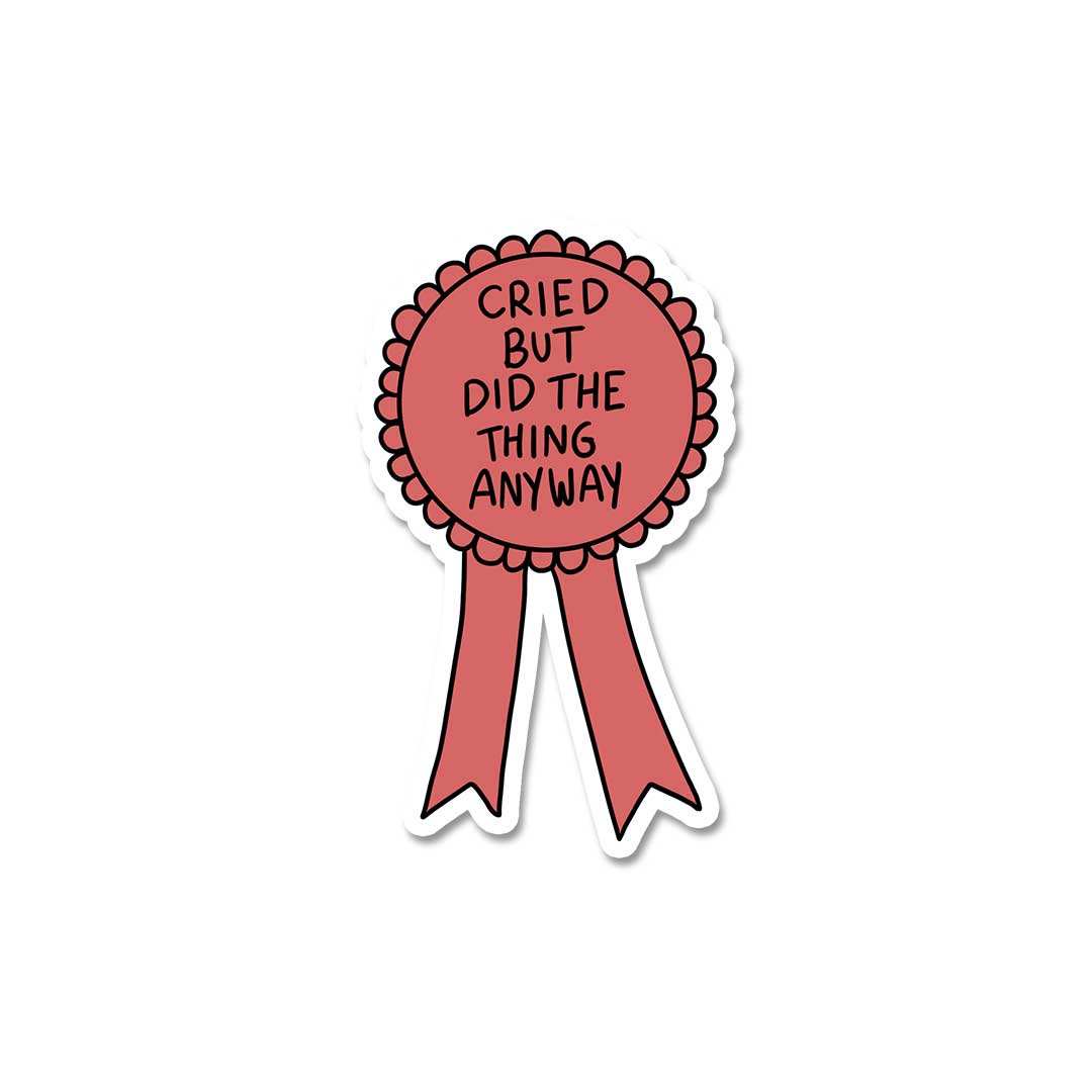 Cried But Did It Anyway Sticker waterproof vinyl decal for laptop, bike, car & bottle