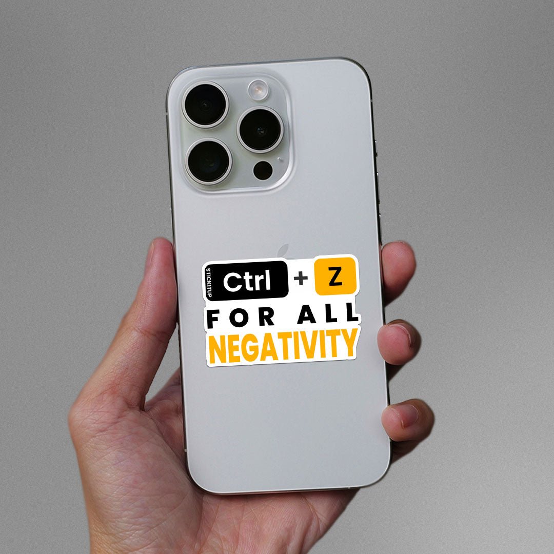 Ctrl Z For All Negativity Sticker waterproof vinyl decal for laptop, bike, car & bottle
