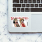 Daamn Sticker waterproof vinyl decal for laptop, bike, car & bottle