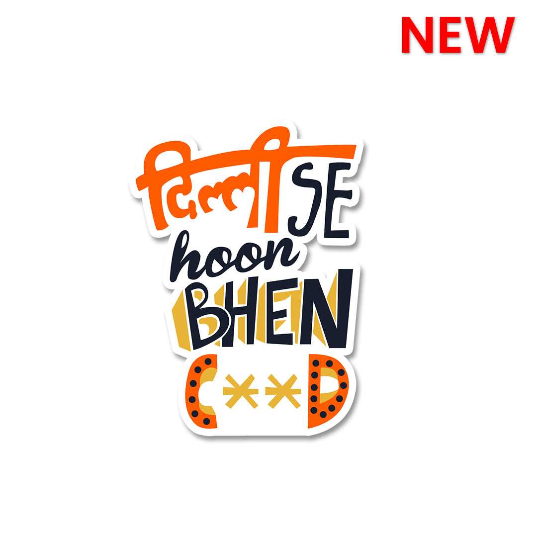 Delhi Se Hoon Bhenc**d Sticker - Stickers | STICK IT UP