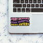Demure Sticker waterproof vinyl decal for laptop, bike, car & bottle