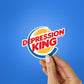 DEPRESSION KING Sticker waterproof vinyl decal for laptop, bike, car & bottle