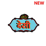 Desi Sticker waterproof vinyl decal for laptop, bike, car & bottle