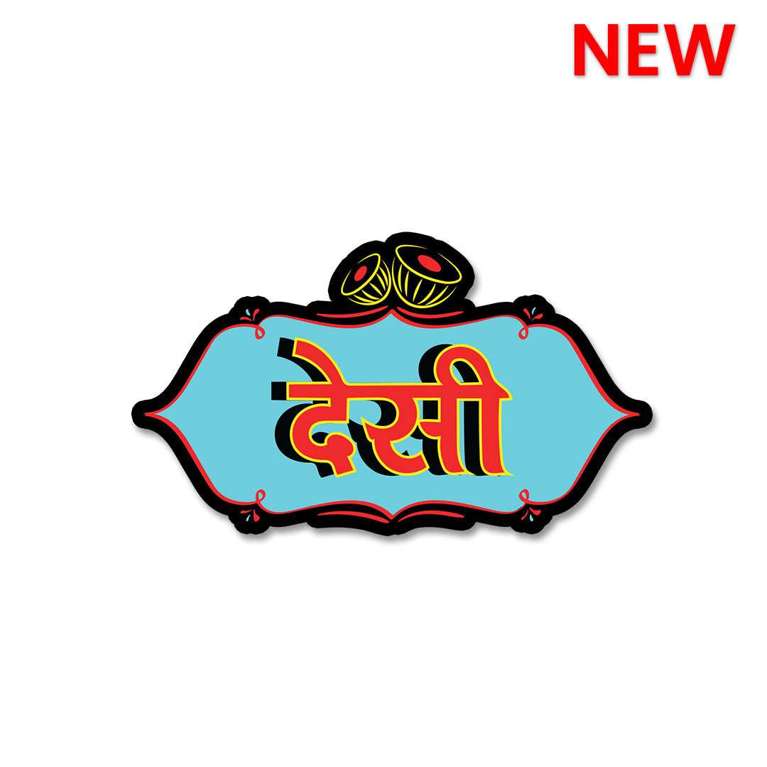 Desi Sticker waterproof vinyl decal for laptop, bike, car & bottle