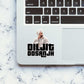Diljit Dosanjh Sticker waterproof vinyl decal for laptop, bike, car & bottle