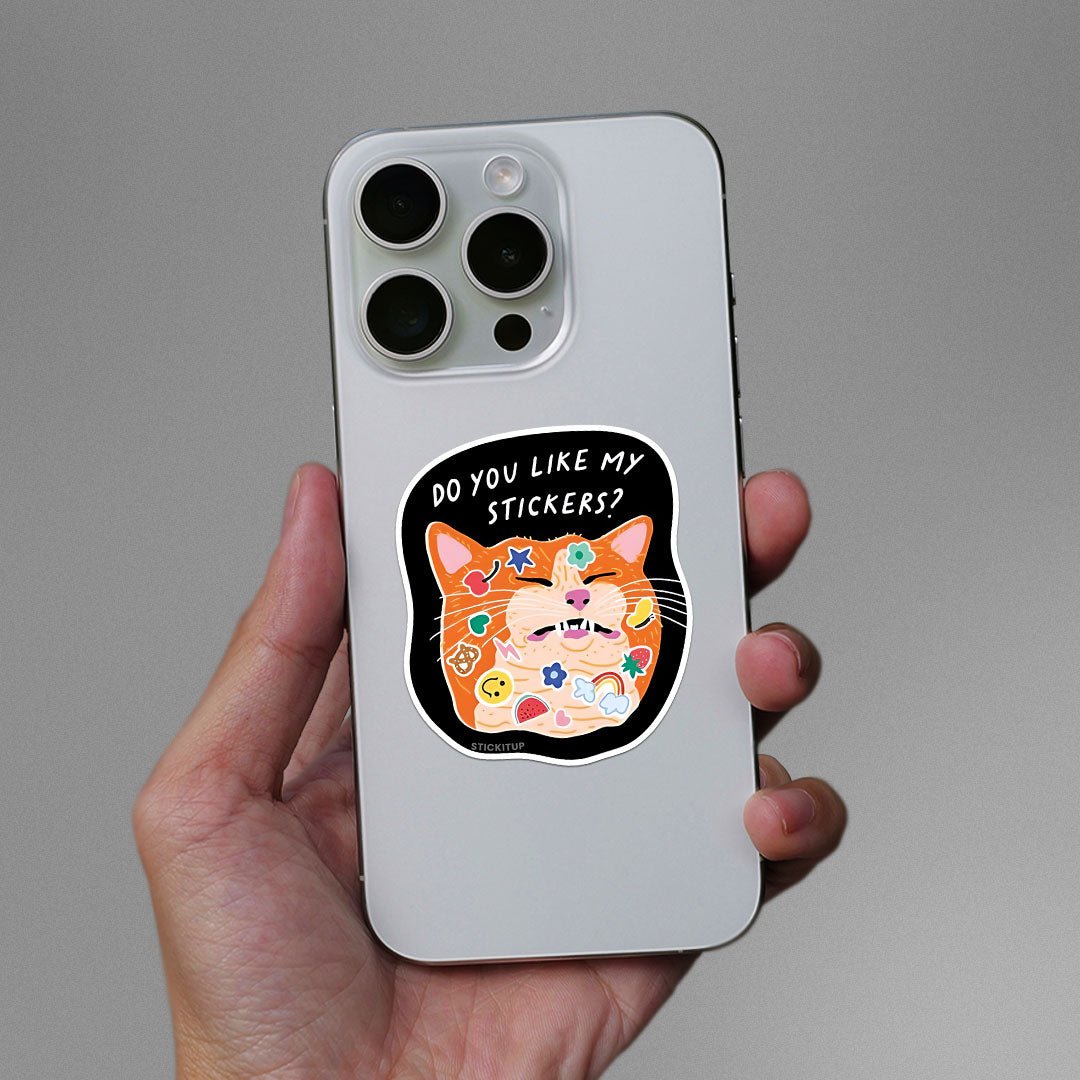 Do You Like My Stickers Sticker waterproof vinyl decal for laptop, bike, car & bottle