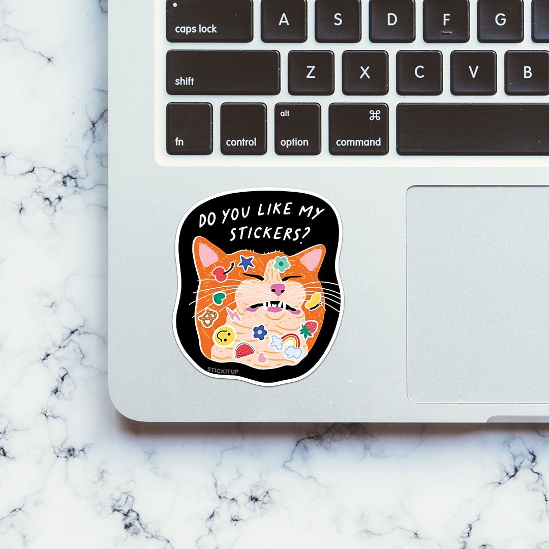 Do You Like My Stickers Sticker waterproof vinyl decal for laptop, bike, car & bottle