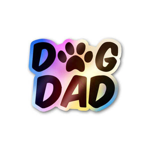 Dog Dad Holographic Sticker waterproof vinyl decal for laptop, bike, car & bottle