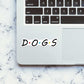 Dogs Sticker waterproof vinyl decal for laptop, bike, car & bottle