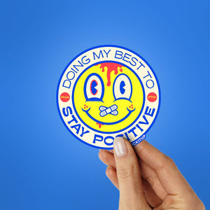 DOING MY BEST TO STAY POSITIVE Sticker waterproof vinyl decal for laptop, bike, car & bottle