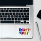 Don't Quit Holographic Stickers