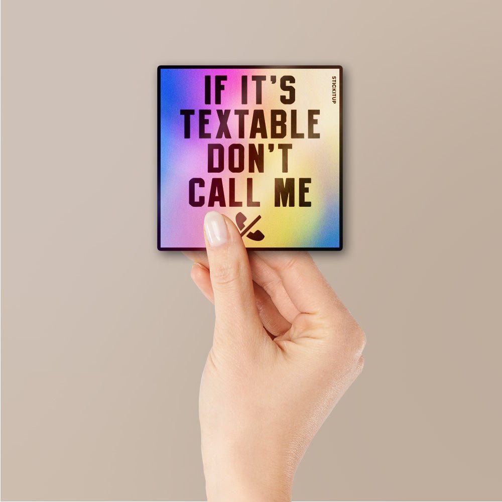 Dont Call Me Sticker Holographic Stickers waterproof vinyl decal for laptop, bike, car & bottle