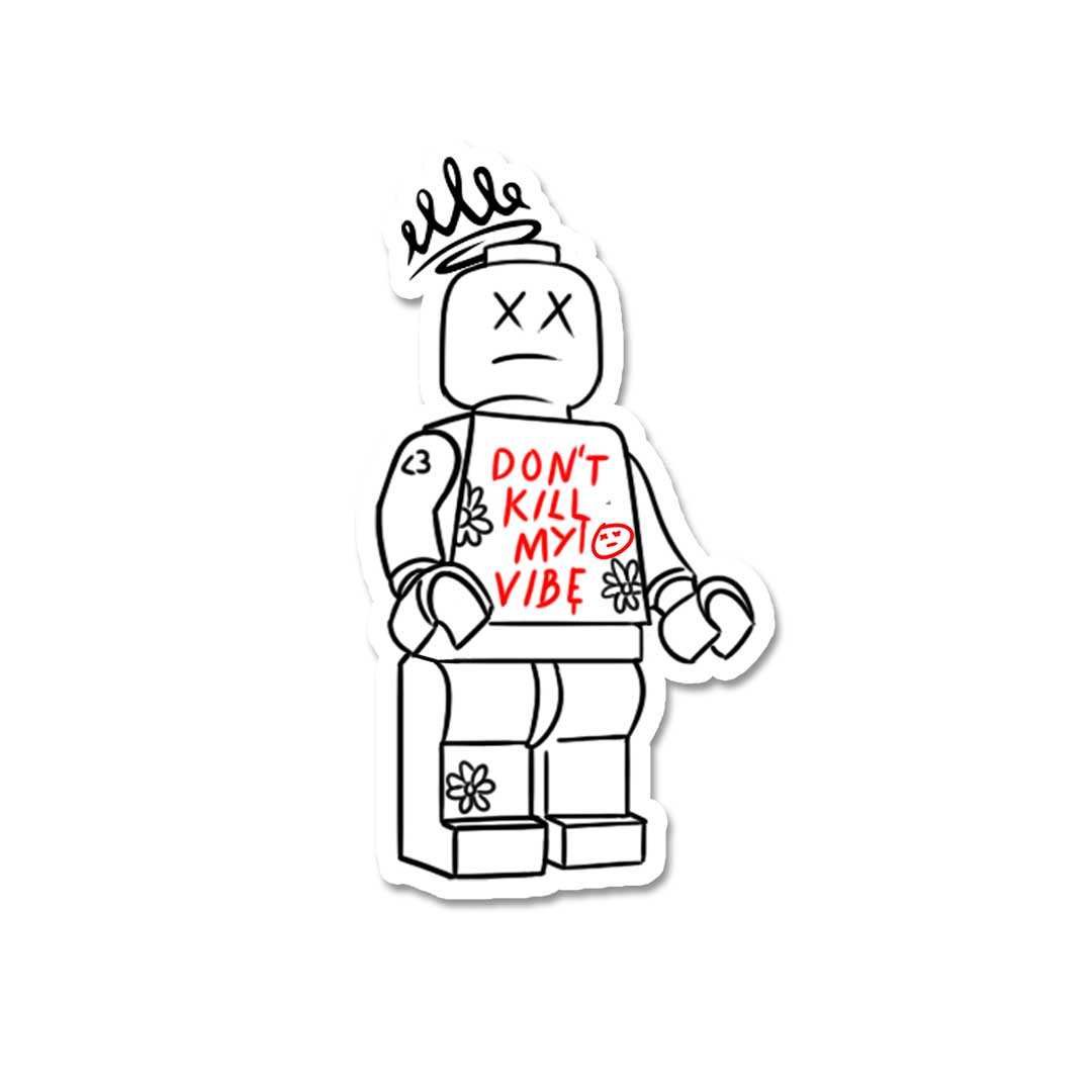 Dont Kill My Vibe Sticker - Stickers | STICK IT UP