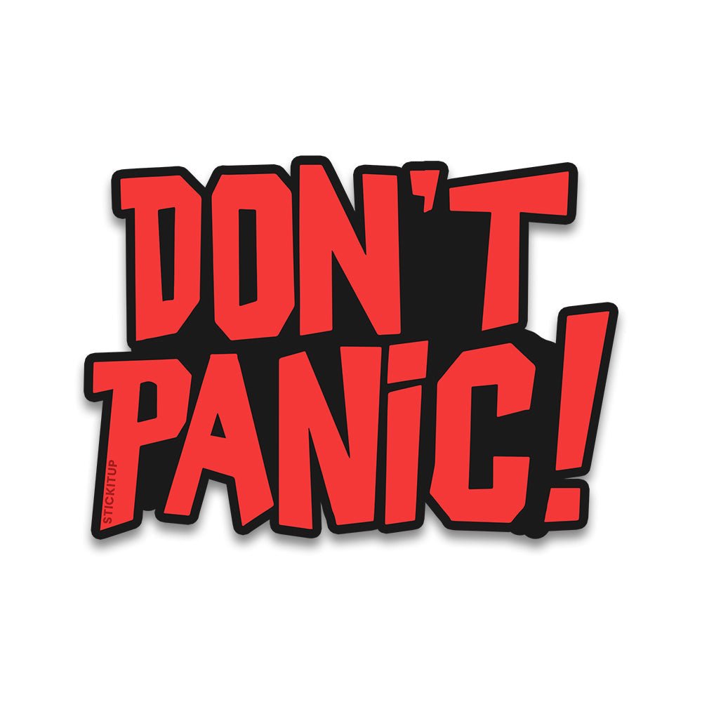 Don't panic Bumper Sticker waterproof vinyl decal for laptop, bike, car & bottle