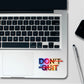 Don't Quit Holographic Stickers - Holographic stickers | STICK IT UP