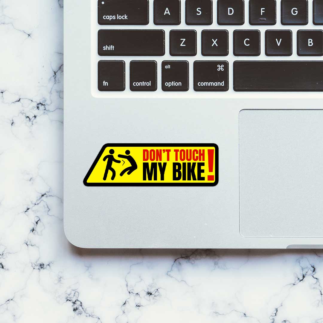 Don'T Touch My Bike Sticker waterproof vinyl decal for laptop, bike, car & bottle