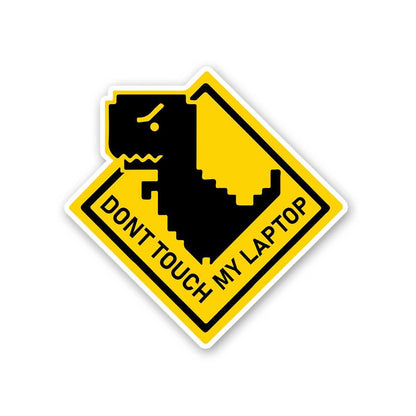 Dont Touch My Laptop Dino Sticker waterproof vinyl decal for laptop, bike, car & bottle