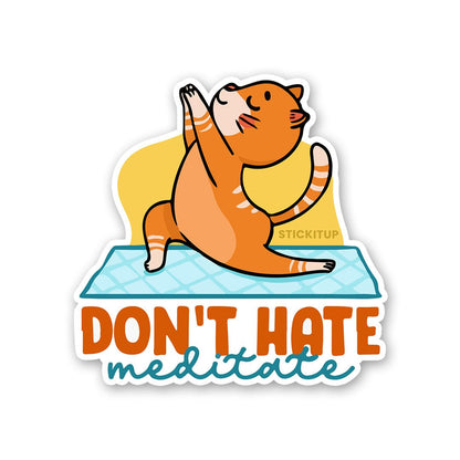 Dont't Hate Sticker waterproof vinyl decal for laptop, bike, car & bottle