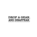 Drop A Gear Sticker waterproof vinyl decal for laptop, bike, car & bottle