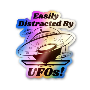 Easily Distracted By ufo's Holographic Stickers waterproof vinyl decal for laptop, bike, car & bottle