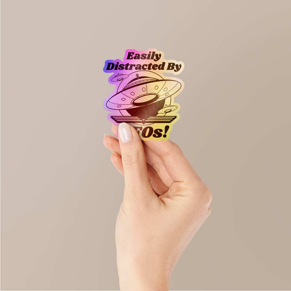 Easily Distracted By ufo's Holographic Stickers waterproof vinyl decal for laptop, bike, car & bottle