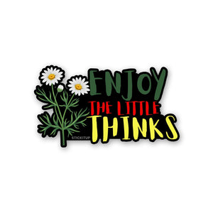 Enjoy Little Thinks Sticker waterproof vinyl decal for laptop, bike, car & bottle