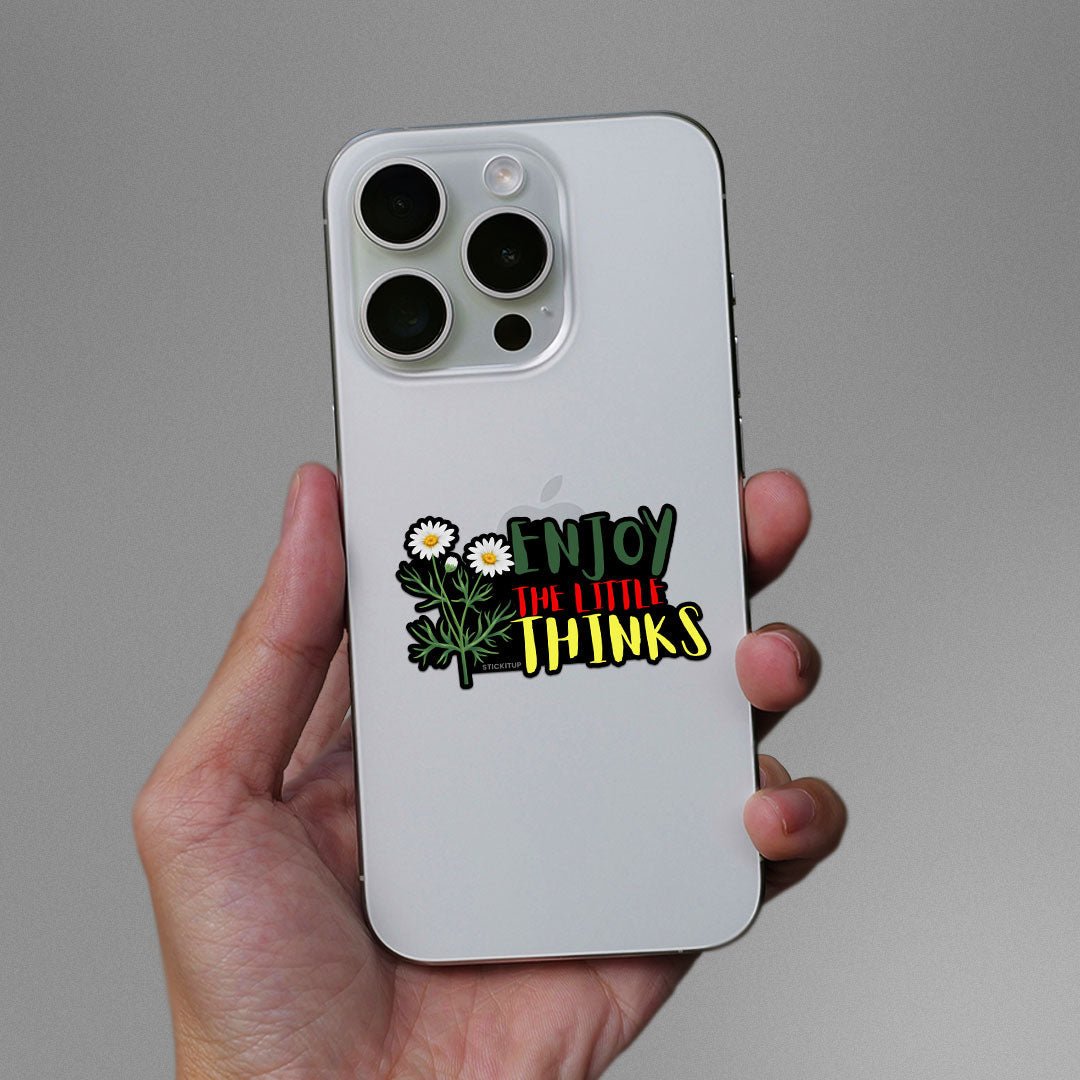Enjoy Little Thinks Sticker waterproof vinyl decal for laptop, bike, car & bottle