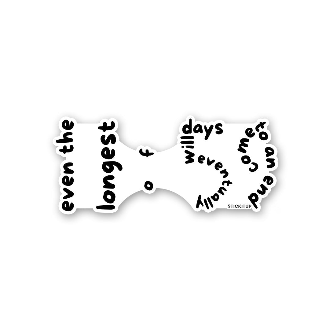 Even The Longest Sticker waterproof vinyl decal for laptop, bike, car & bottle