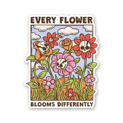 Every Flower Blooms Differently Sticker - STICK IT UP
