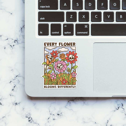Every Flower Blooms Differently Sticker - STICK IT UP