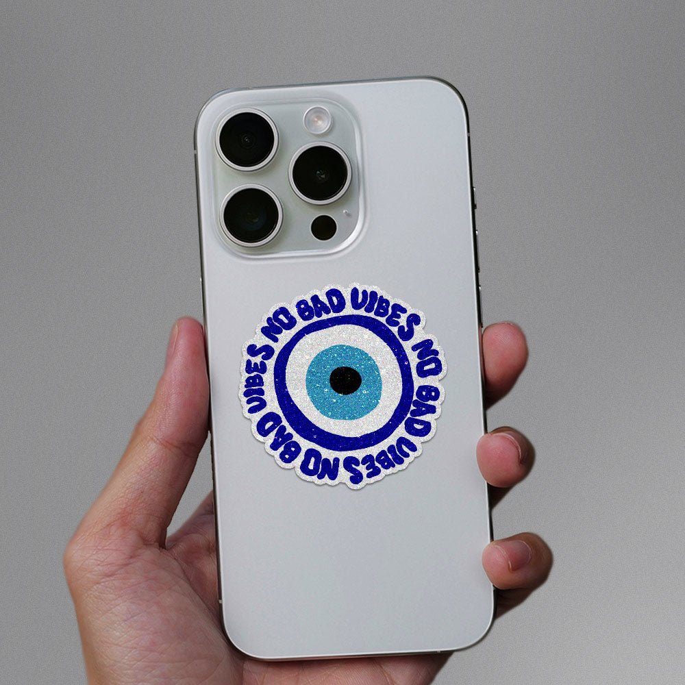 Evil eye - No Bad Vibes Glitter Sticker waterproof vinyl decal for laptop, bike, car & bottle